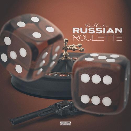 Russian Roulette (Explicit)