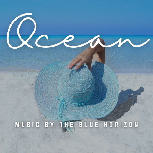 Music by the Blue Horizon: Soothing Ocean Waves