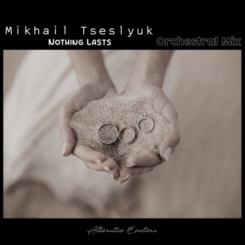 Nothing Lasts (Orchestral Mix)