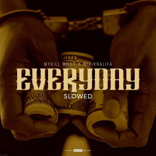 Everyday (feat. Wiz Khalifa) (Slowed Version) [Explicit]