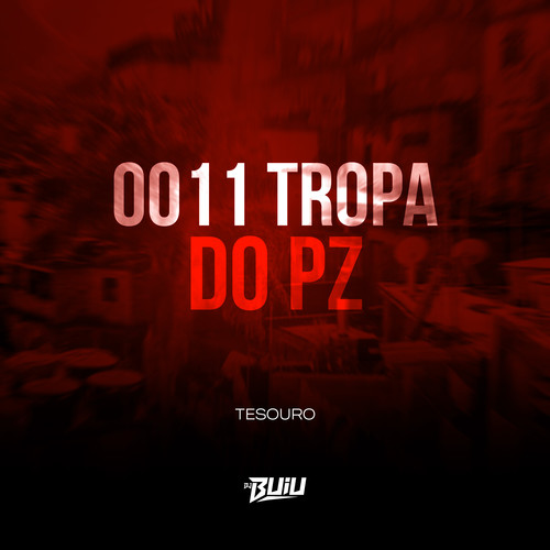 0011 Tropa do PZ (Explicit)