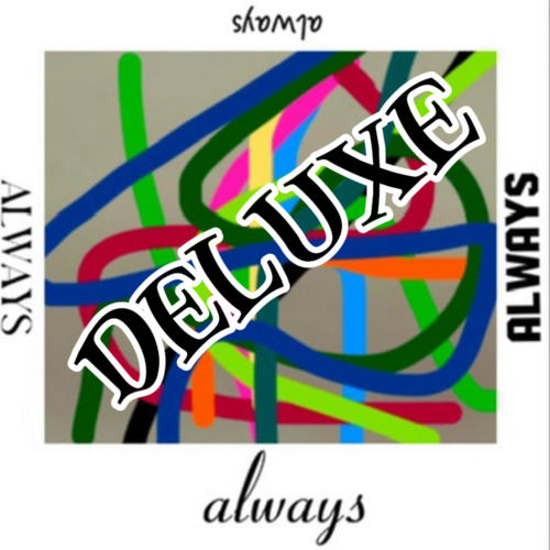 ALWAYS EP (Deluxe Edition)