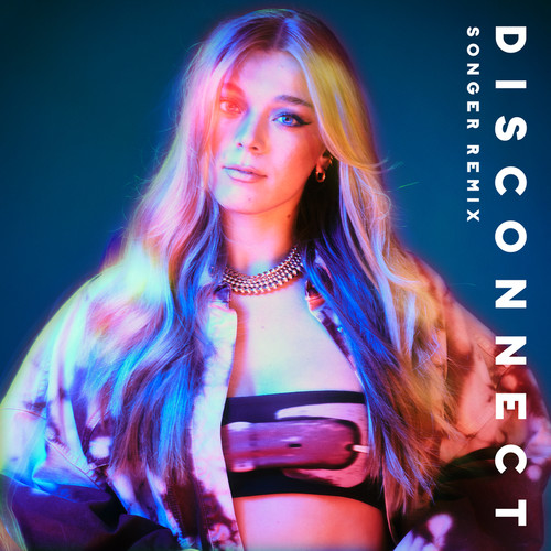 Disconnect (Songer Remix) [Explicit]