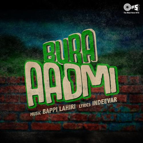 Bura Aadmi (Original Motion Picture Soundtrack)