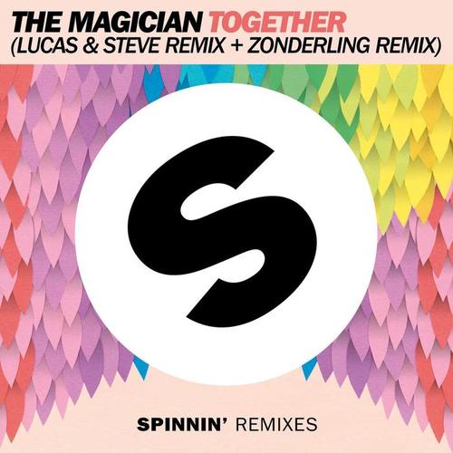 Together (Lucas & Steve Remix + Zonderling Remix)