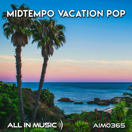 Midtempo Vacation Pop