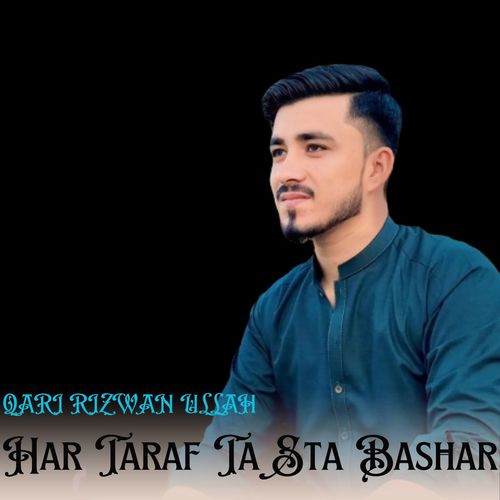 Har Taraf Ta Sta Bashar