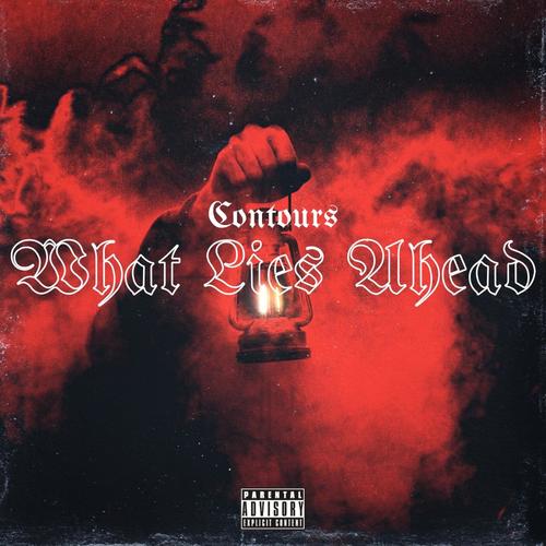 What Lies Ahead (Explicit)