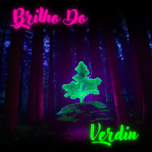 Brilho Do Verdin (Explicit)