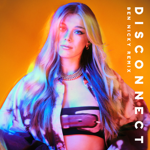 Disconnect (Ben Nicky Remix) [Explicit]