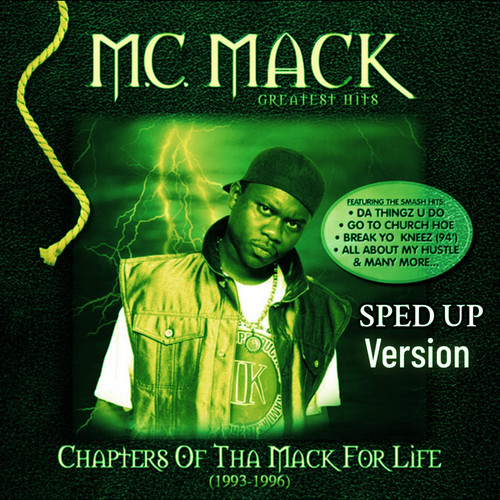 Chapters of tha Mack For Life (Sped Up) [Explicit]