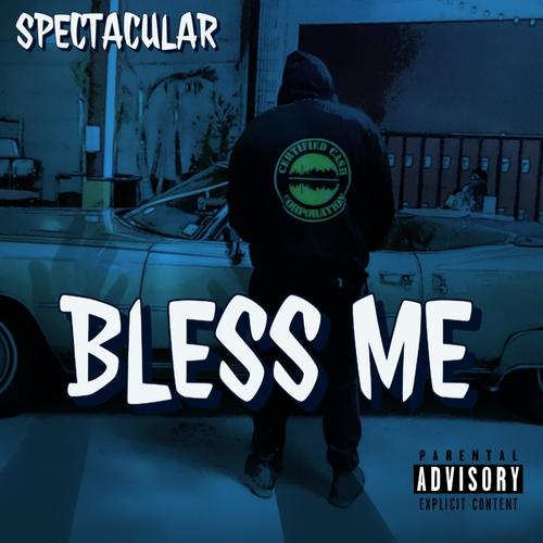 BLESS ME (Explicit)