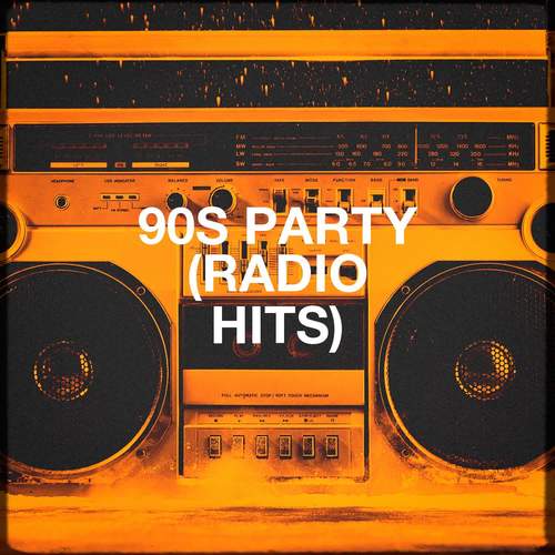 90s Party (Radio Hits)