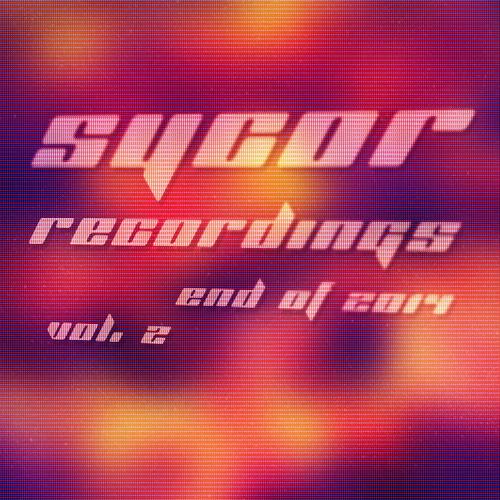 Sycor Recordings - End of 2014 Vol. 2