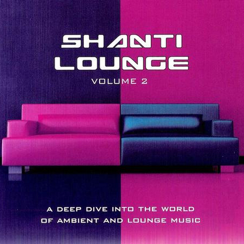 Shanti Lounge Volume 2