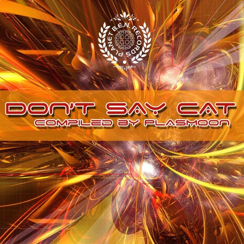 Dont Say Cat Compiled by Plasmoon