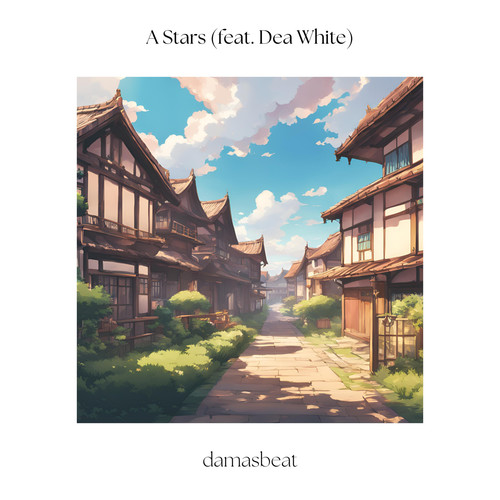 A Stars (feat. Dea White)