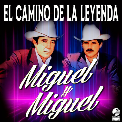 El Camino De La Leyenda