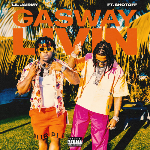 Gasway Livin (feat. ShotOff) [Explicit]