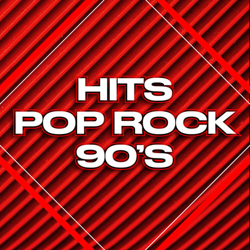 Hits Pop Rock 90's (Explicit)