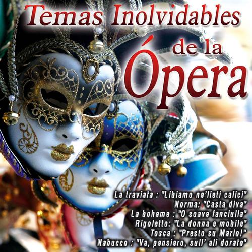 Temas Inolvidables de la Ópera