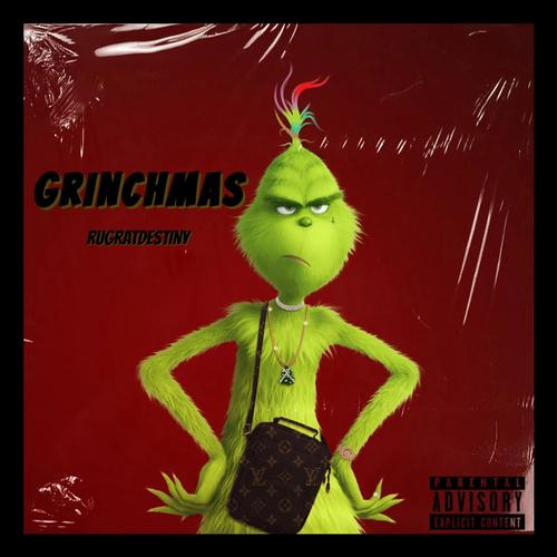 Grinchmas (Explicit)