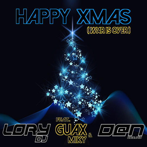 Happy Xmas (War Is Over) (feat. Guax e Miky) [Explicit]