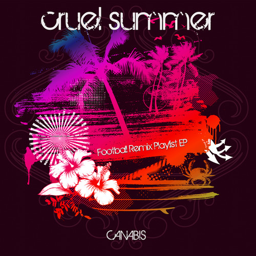 Cruel Summer (Football Remix Playlist EP)