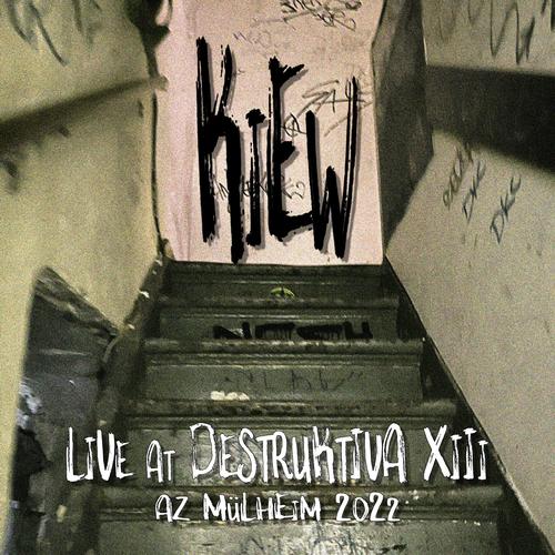 Live at Destruktiva XIII (Explicit)