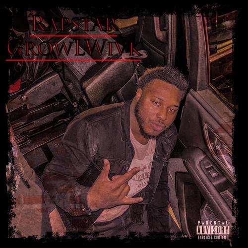 Rapstar GrowLWivk (Explicit)