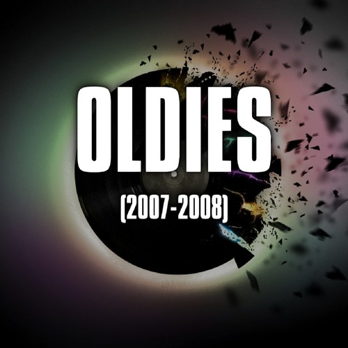 Oldies (2007-2008)