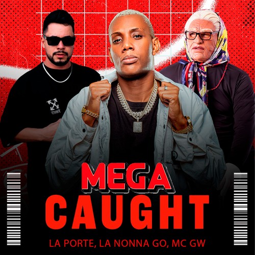 Mega Caught (Explicit)