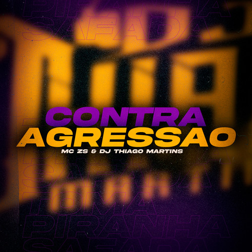 CONTRA AGRESSÃO (Explicit)