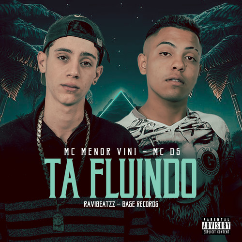 Ta Fluindo (Explicit)