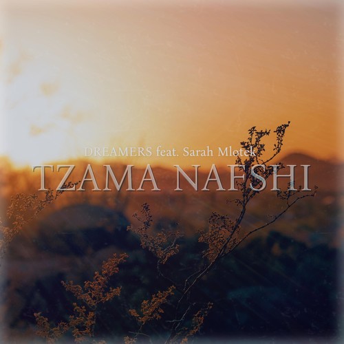 Tzama Nafshi (feat. Sarah Mlotek)