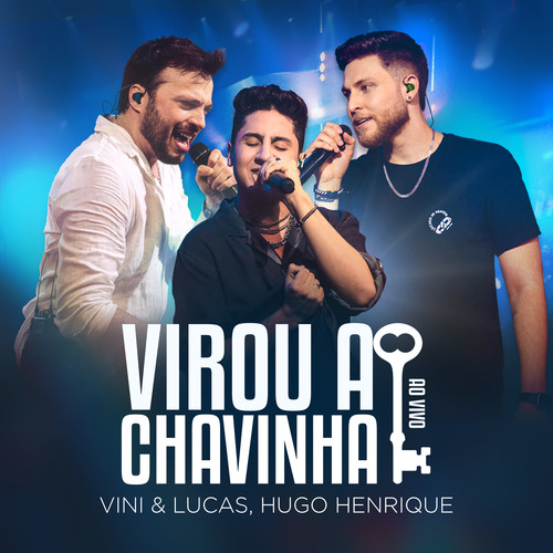 Virou a Chavinha (Ao Vivo)