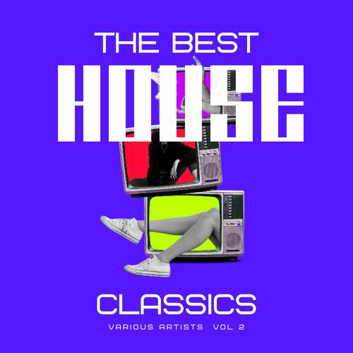 The Best House Classics, Vol. 2 (Explicit)