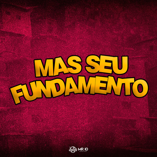 Mas Seu Fundamento (Explicit)