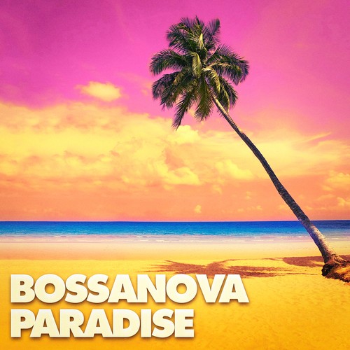 Bossanova Paradise