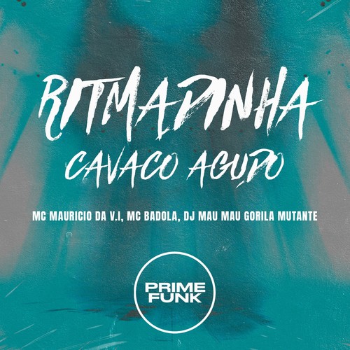 Ritmadinha Cavaco Agudo (Explicit)