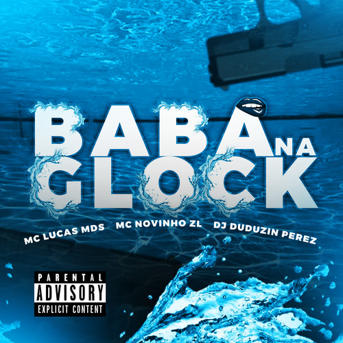 Baba na Glock (Explicit)