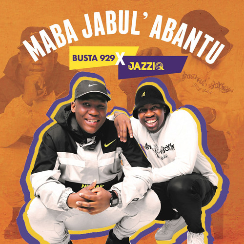 MABA JABUL' ABANTU (Explicit)