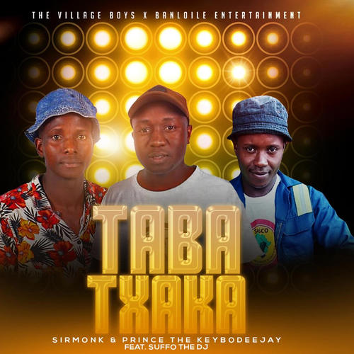 Taba Txaka (feat. THE KEYBO SirMonk)