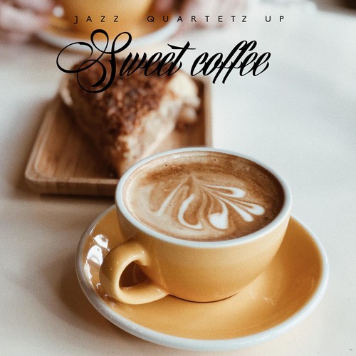 Sweet Coffe