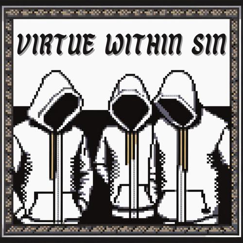 Virtue Within Sin (Explicit)