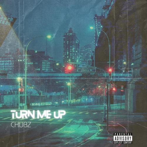 Turn me up (Explicit)