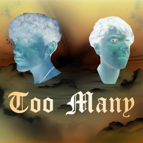 Too Many (Explicit)