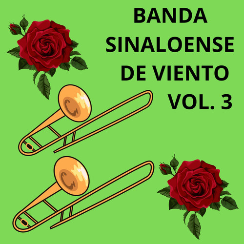 Banda Sinaloense De Viento, Vol. 3