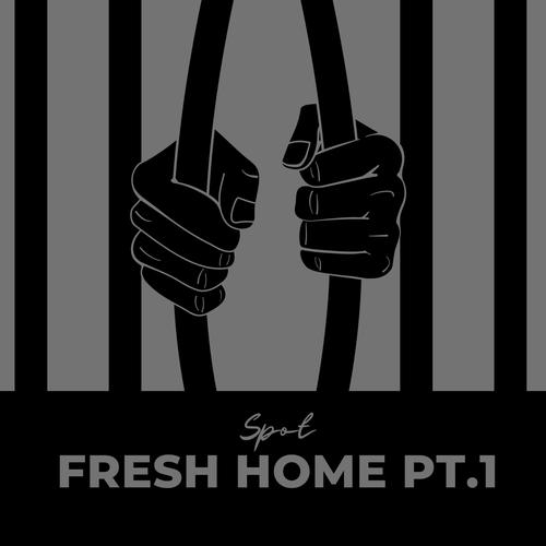 Fresh Home Pt. 1 (Explicit)