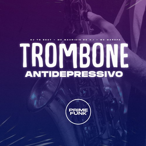 Trombone Antidepressivo (Explicit)